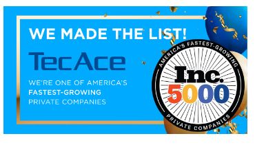 TecAce Named on the 2020 Inc. 5000 list